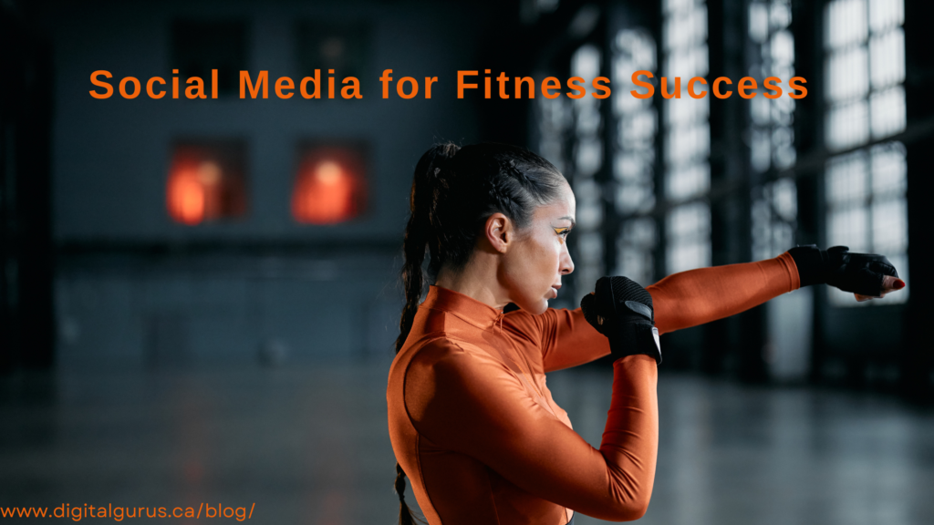 Social Media for Fitness Success