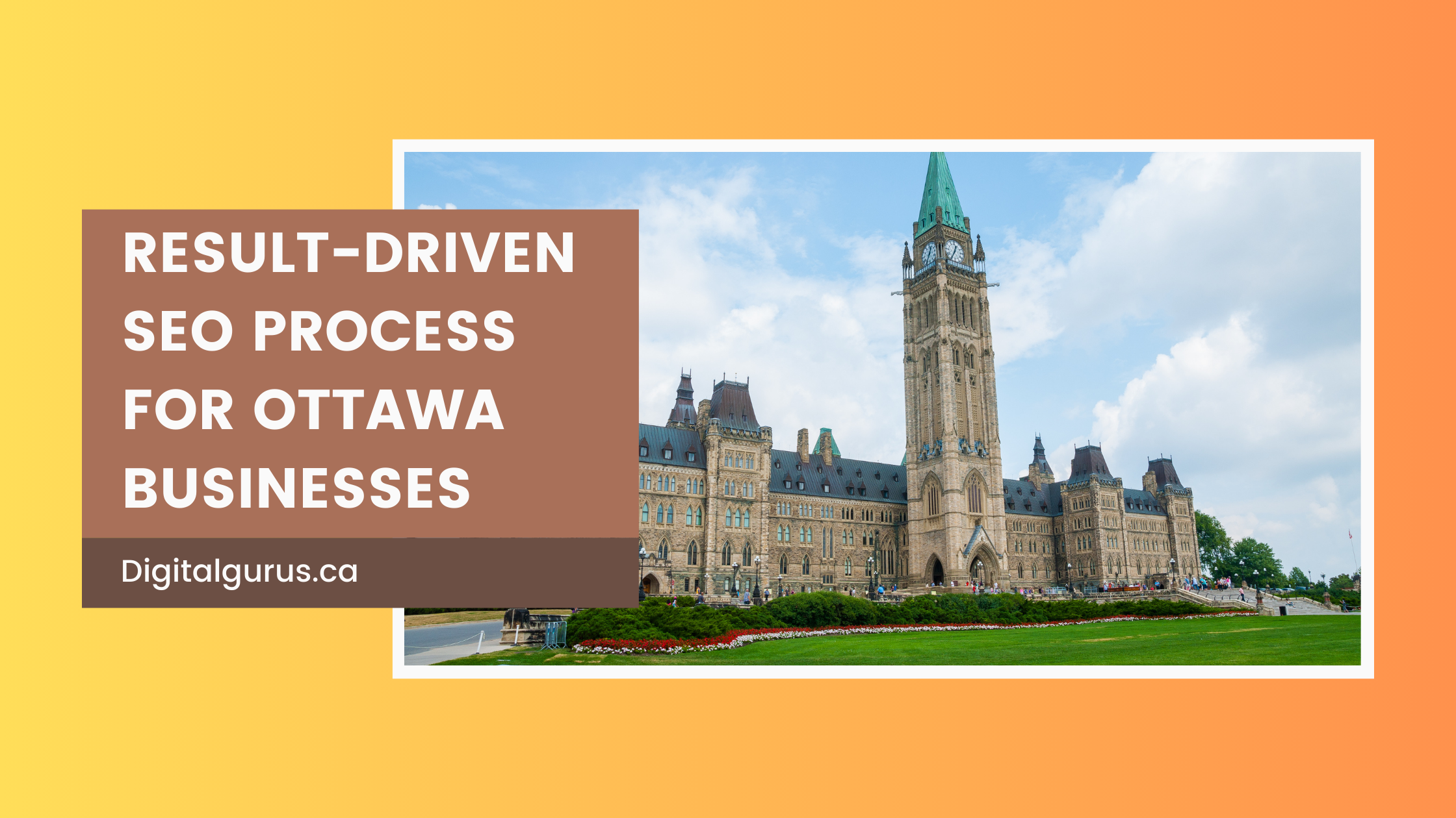 Result-Driven SEO Process for Ottawa Businesses